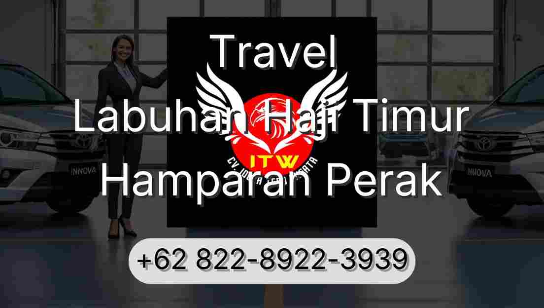Travel Labuhan Haji Timur Hamparan Perak