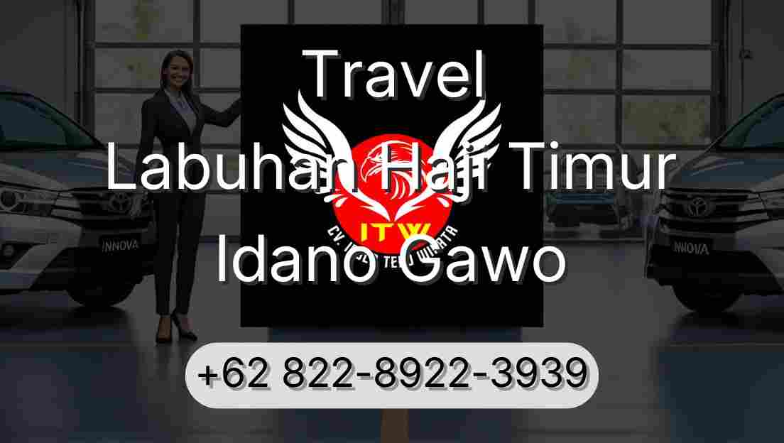 Travel Labuhan Haji Timur Idano Gawo