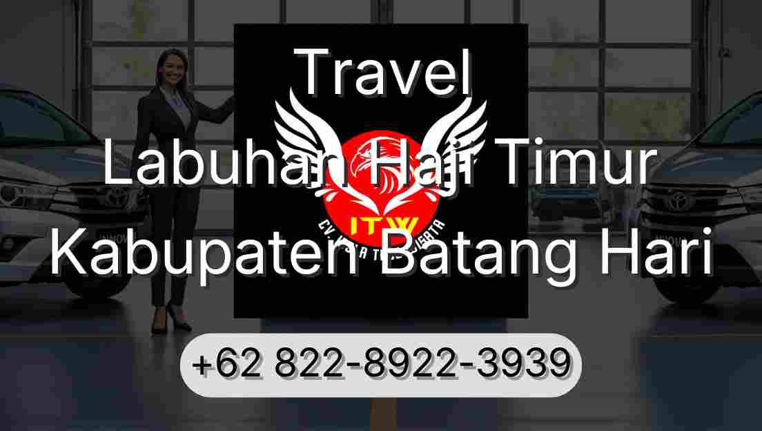 Travel Labuhan Haji Timur Kabupaten Batang Hari