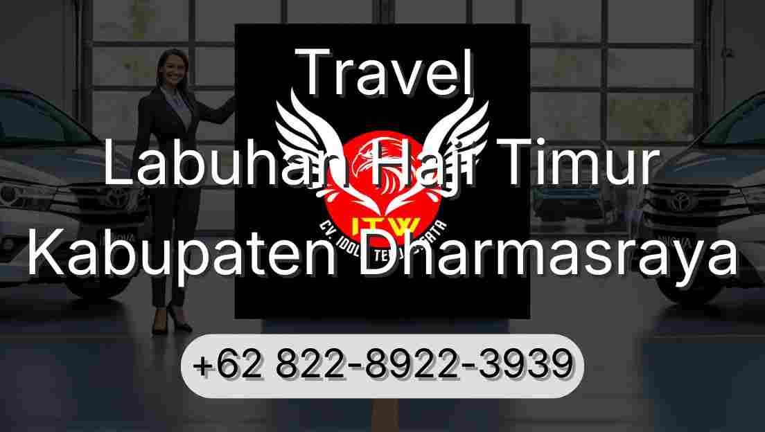 Travel Labuhan Haji Timur Kabupaten Dharmasraya
