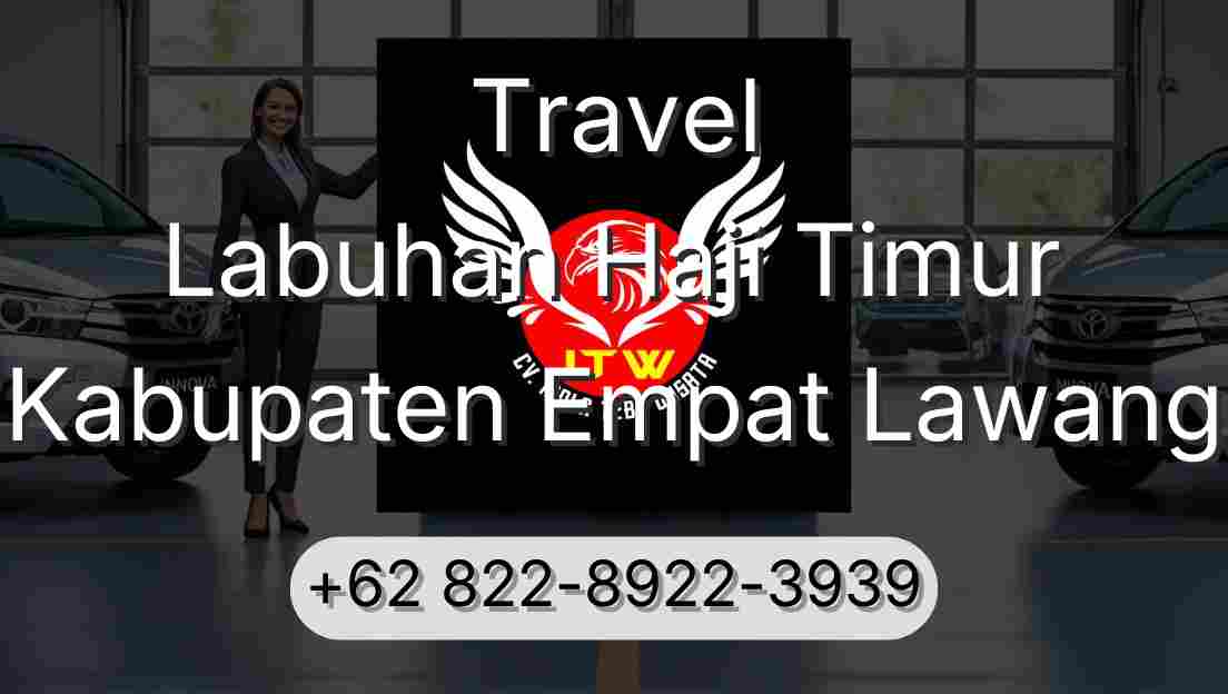 Travel Labuhan Haji Timur Kabupaten Empat Lawang