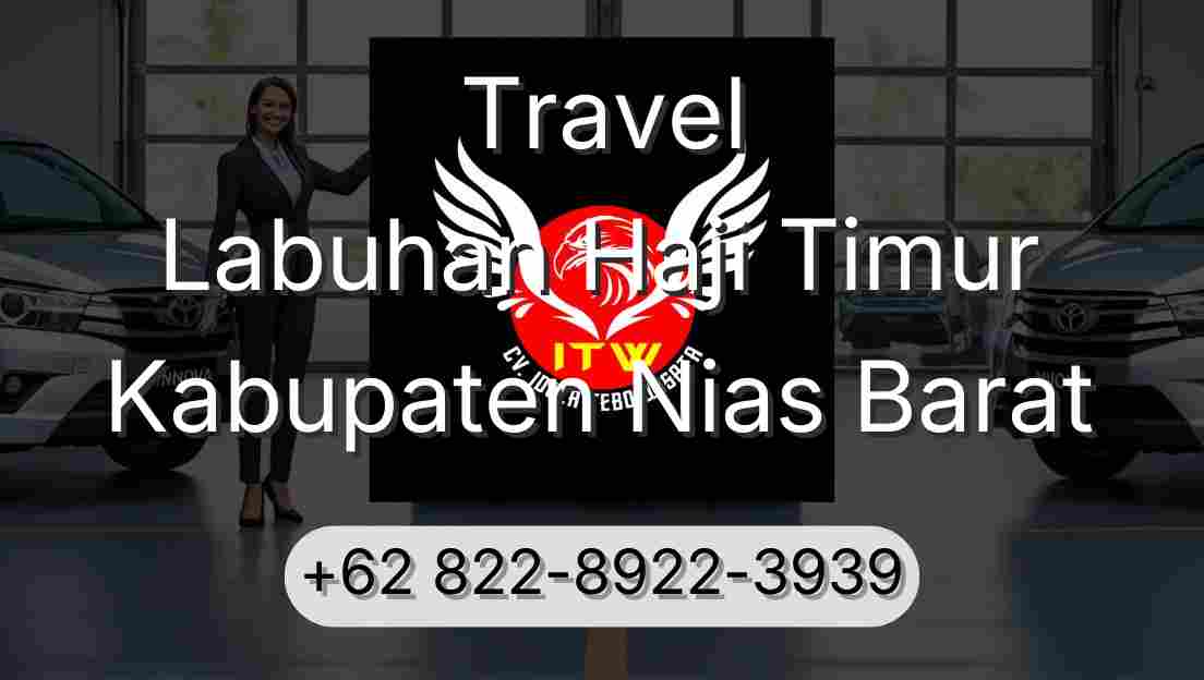 Travel Labuhan Haji Timur Kabupaten Nias Barat