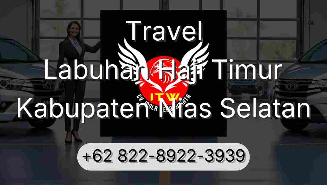Travel Labuhan Haji Timur Kabupaten Nias Selatan