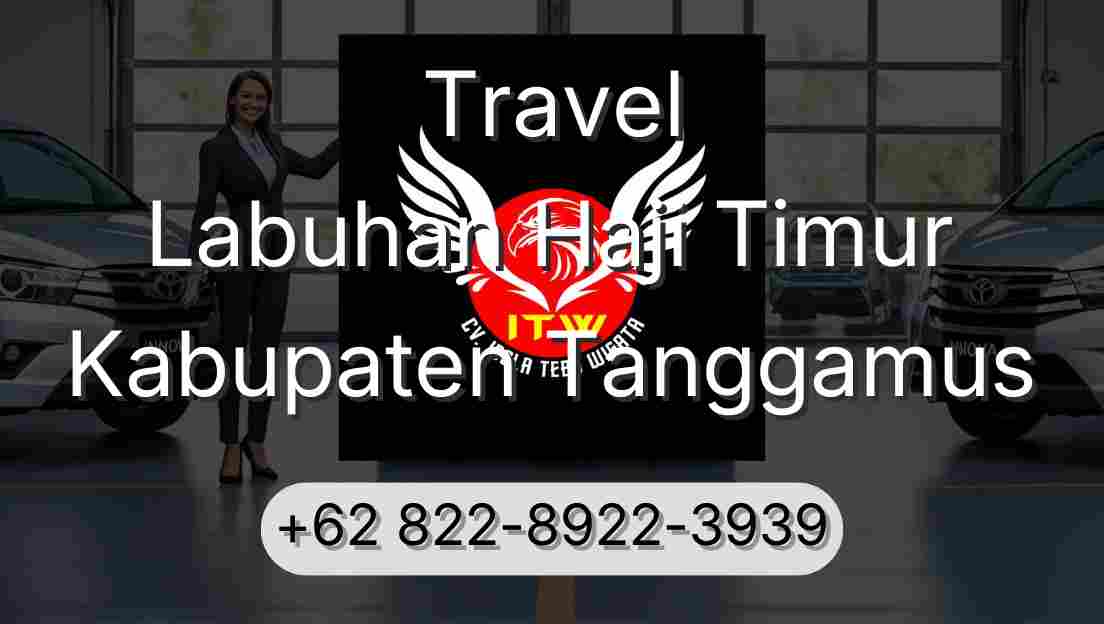 Travel Labuhan Haji Timur Kabupaten Tanggamus