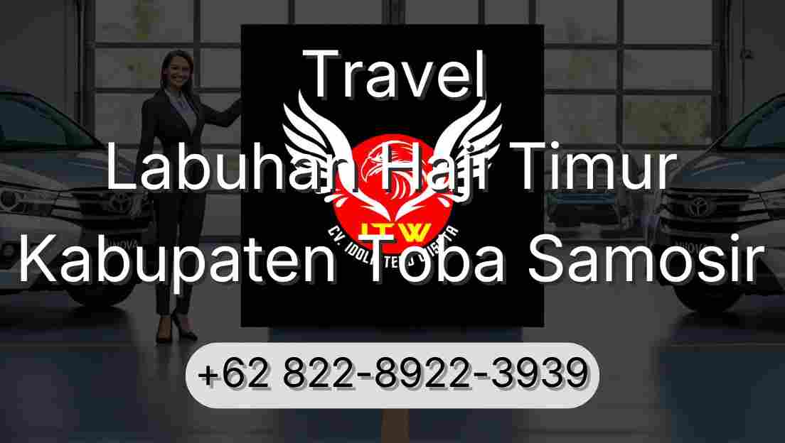 Travel Labuhan Haji Timur Kabupaten Toba Samosir