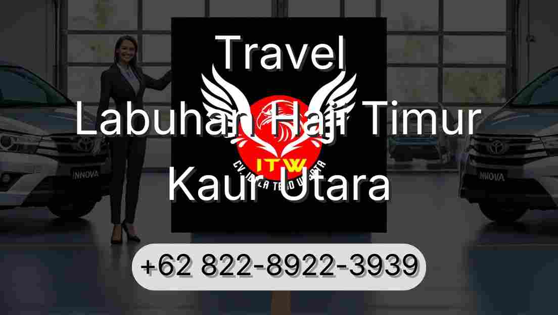 Travel Labuhan Haji Timur Kaur Utara