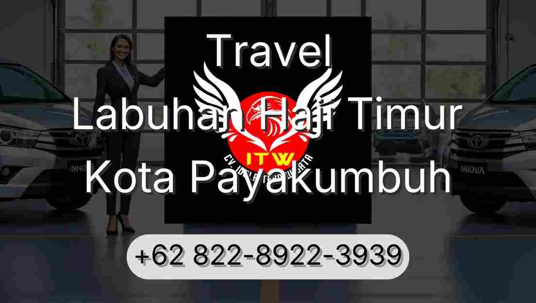 Travel Labuhan Haji Timur Kota Payakumbuh