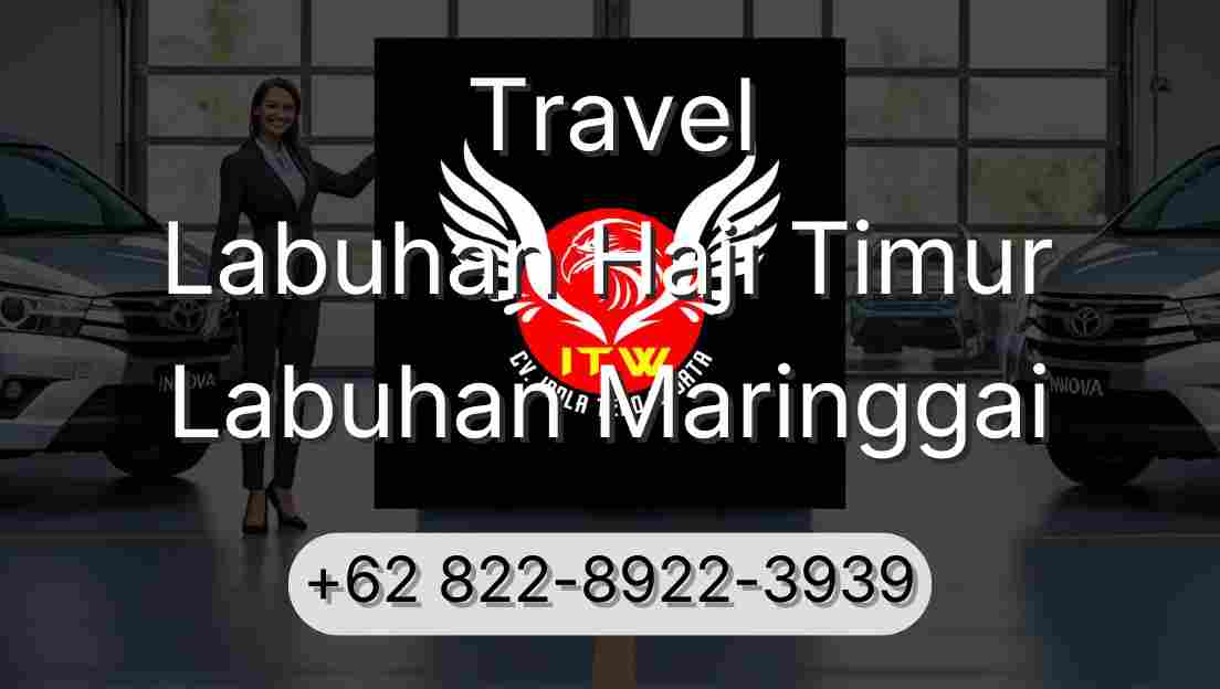 Travel Labuhan Haji Timur Labuhan Maringgai