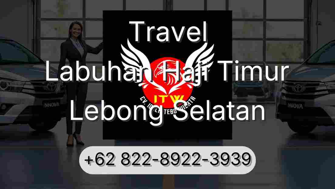 Travel Labuhan Haji Timur Lebong Selatan