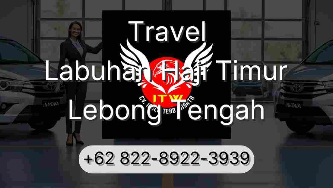 Travel Labuhan Haji Timur Lebong Tengah