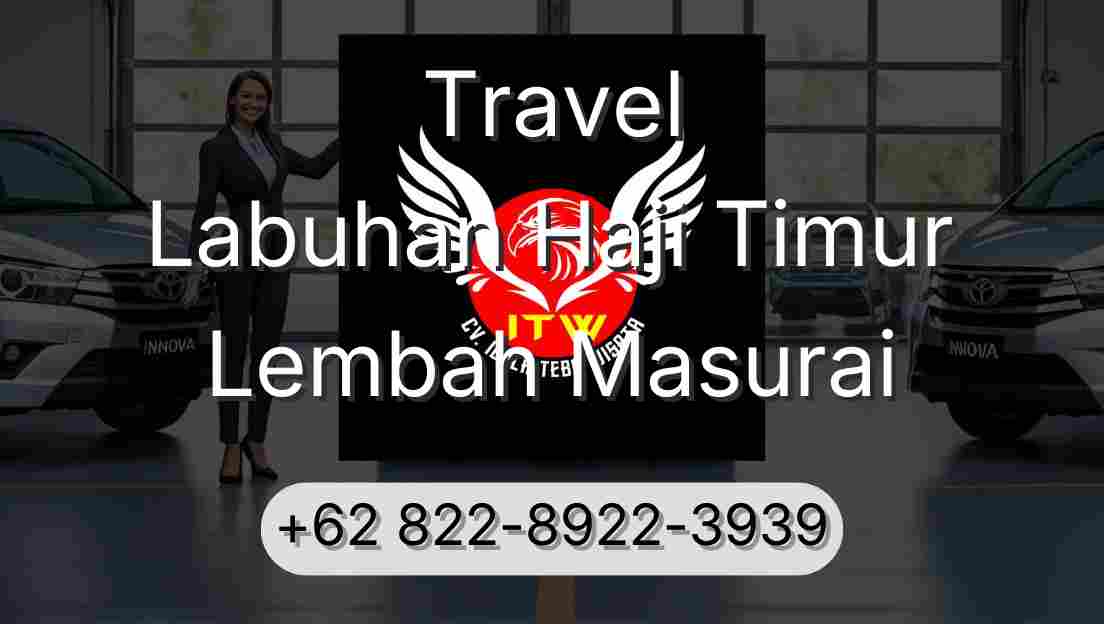 Travel Labuhan Haji Timur Lembah Masurai