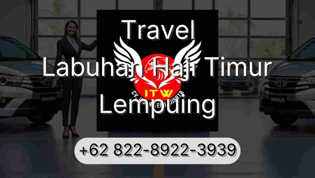 Travel Labuhan Haji Timur Lempuing