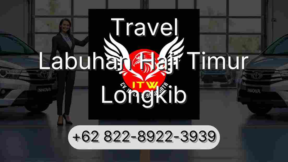 Travel Labuhan Haji Timur Longkib