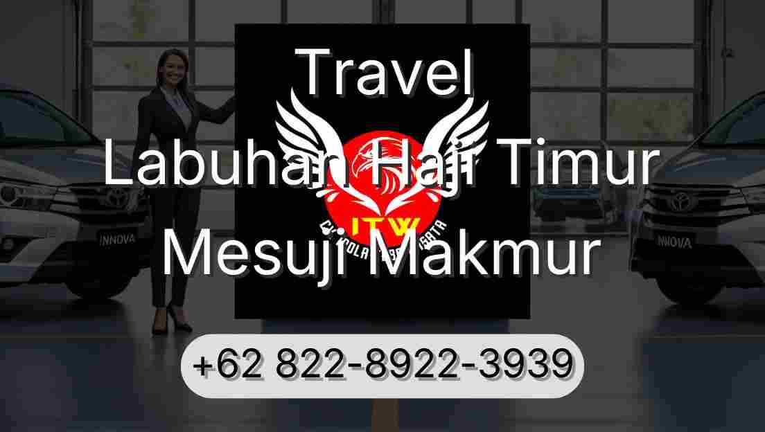Travel Labuhan Haji Timur Mesuji Makmur