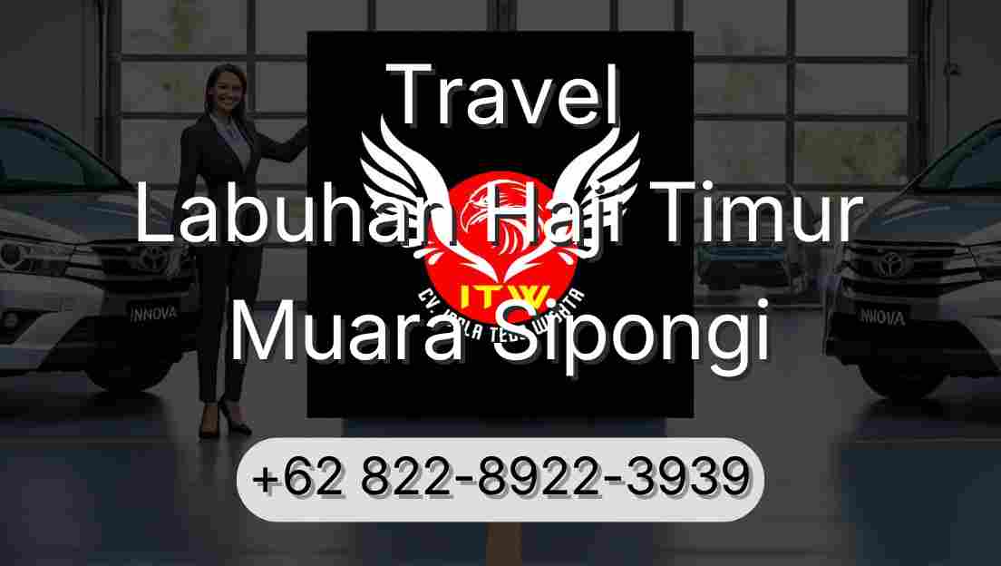 Travel Labuhan Haji Timur Muara Sipongi