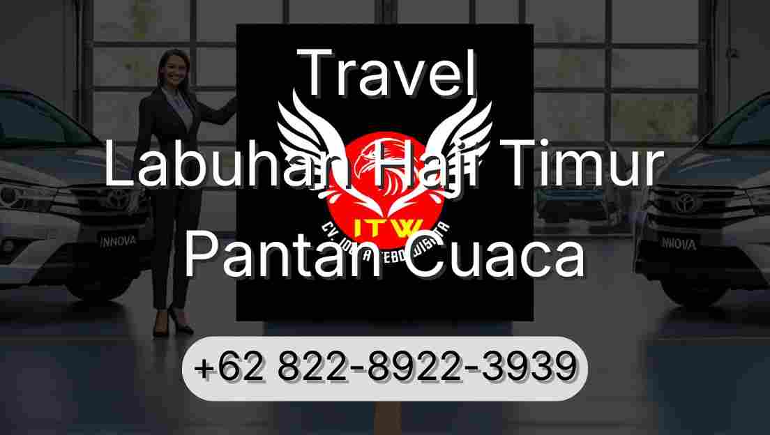 Travel Labuhan Haji Timur Pantan Cuaca