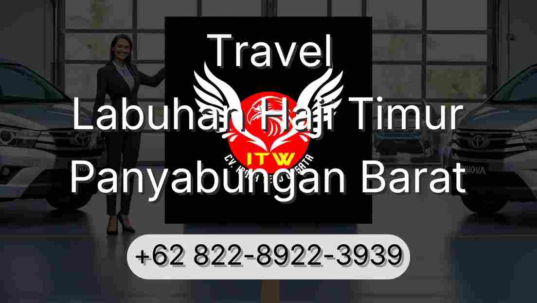Travel Labuhan Haji Timur Panyabungan Barat