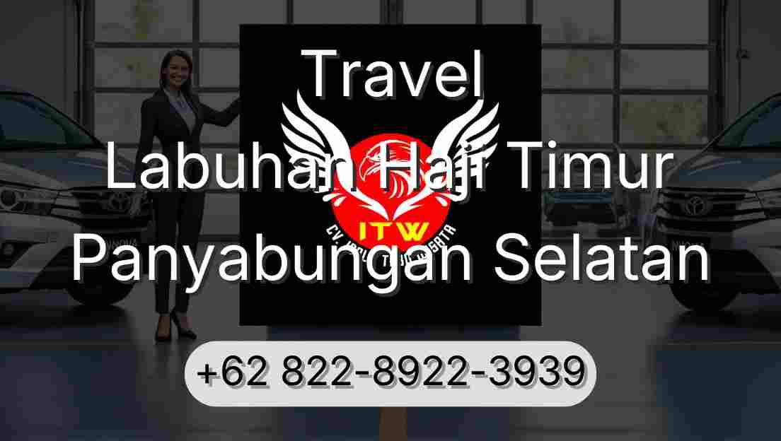Travel Labuhan Haji Timur Panyabungan Selatan