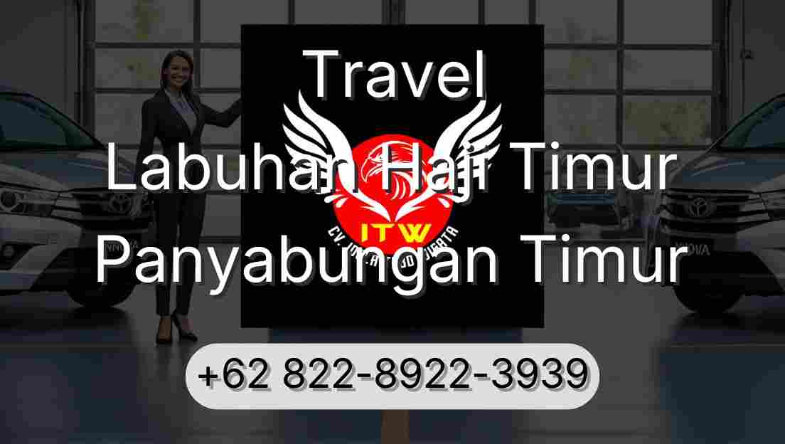 Travel Labuhan Haji Timur Panyabungan Timur