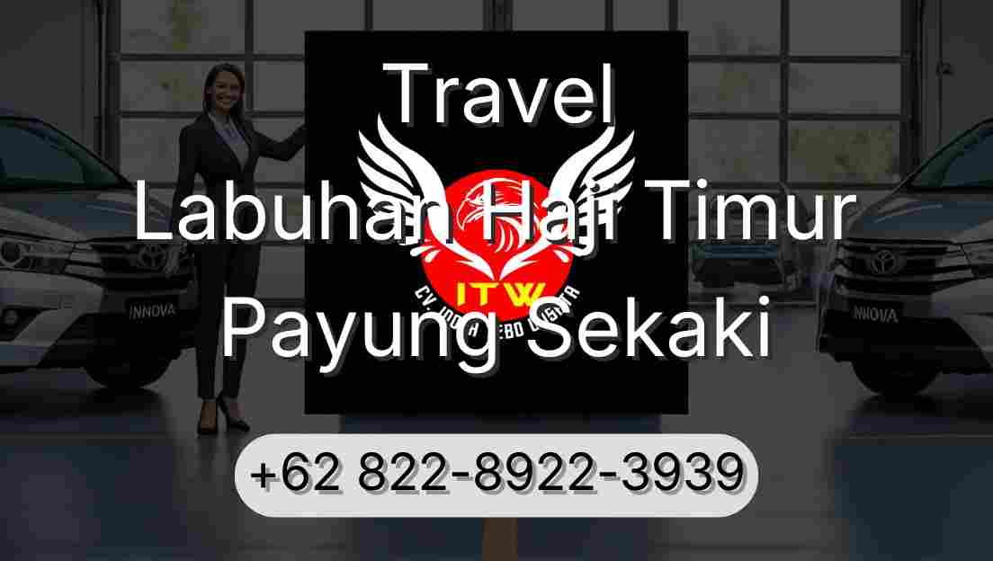 Travel Labuhan Haji Timur Payung Sekaki