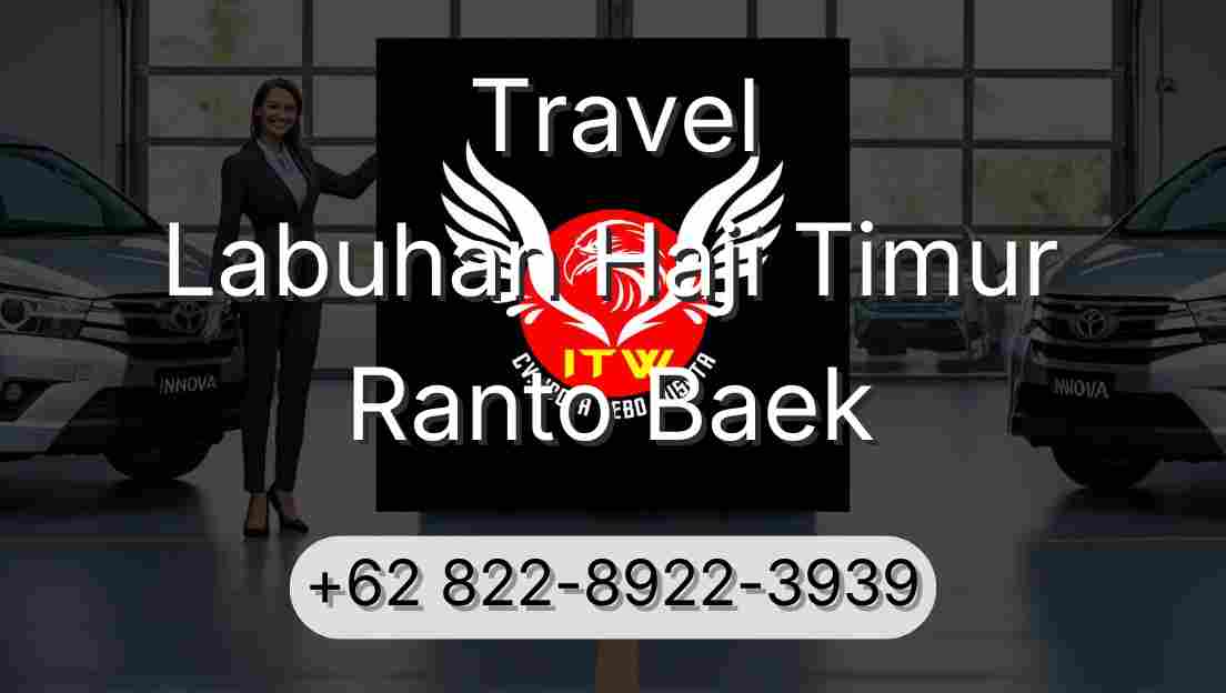 Travel Labuhan Haji Timur Ranto Baek
