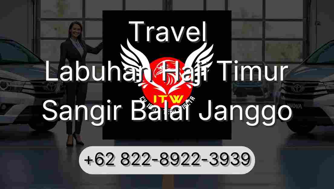 Travel Labuhan Haji Timur Sangir Balai Janggo