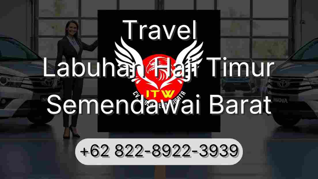 Travel Labuhan Haji Timur Semendawai Barat