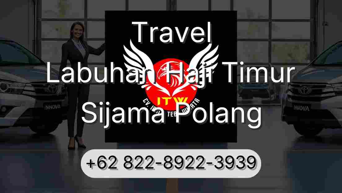 Travel Labuhan Haji Timur Sijama Polang