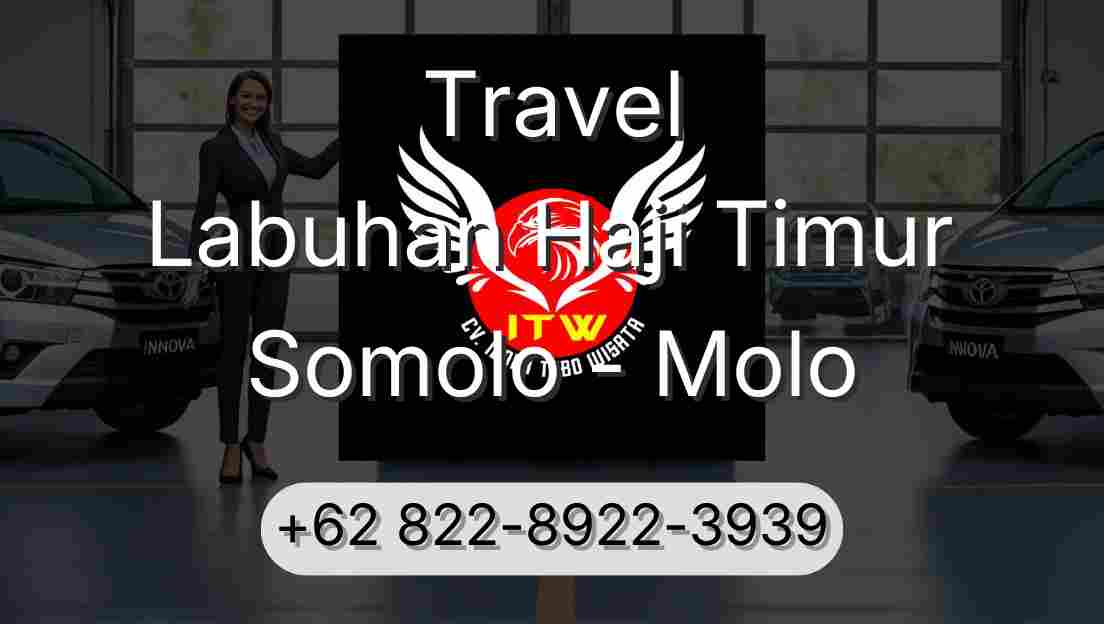 Travel Labuhan Haji Timur Somolo - Molo