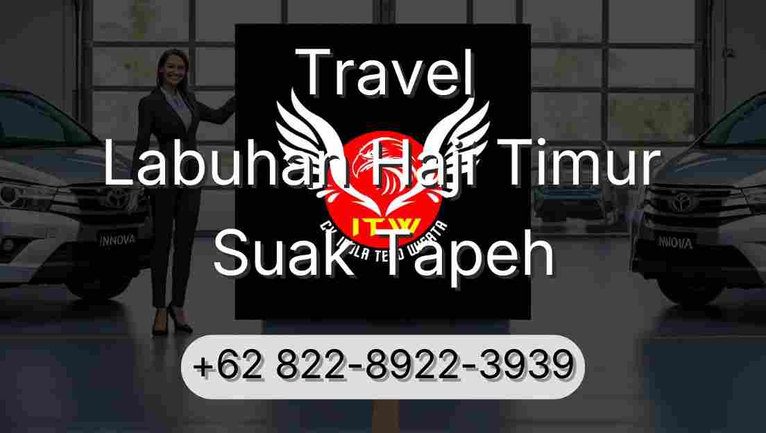 Travel Labuhan Haji Timur Suak Tapeh