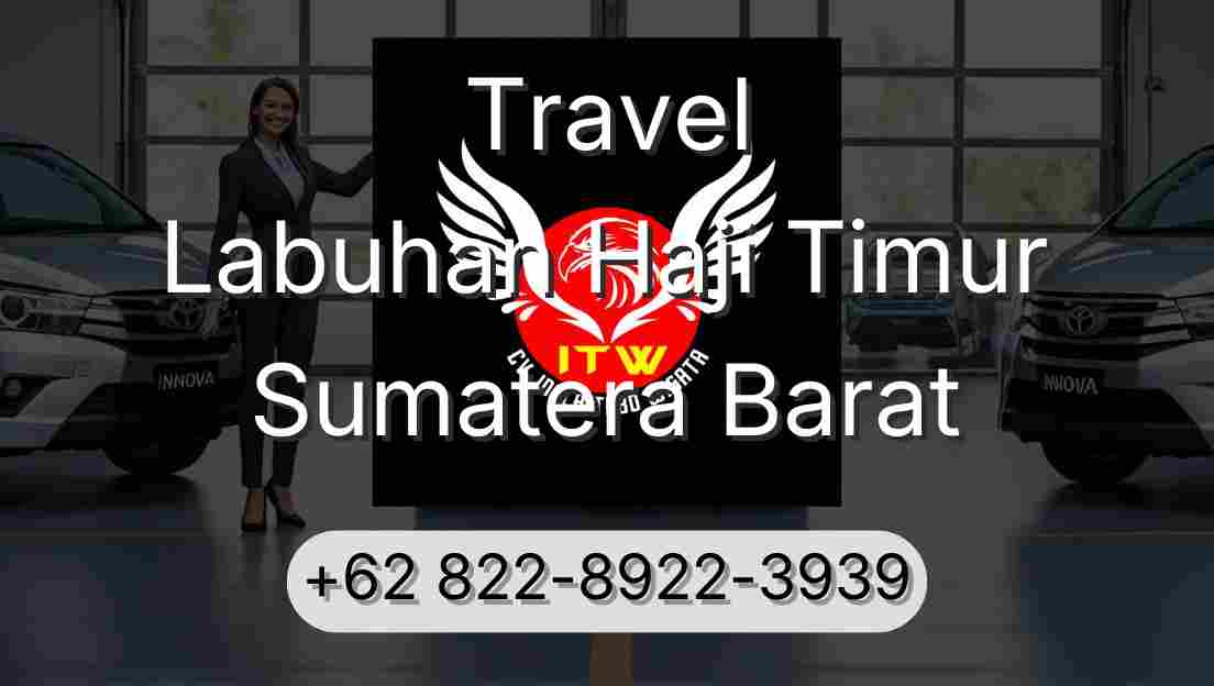 Travel Labuhan Haji Timur Sumatera Barat