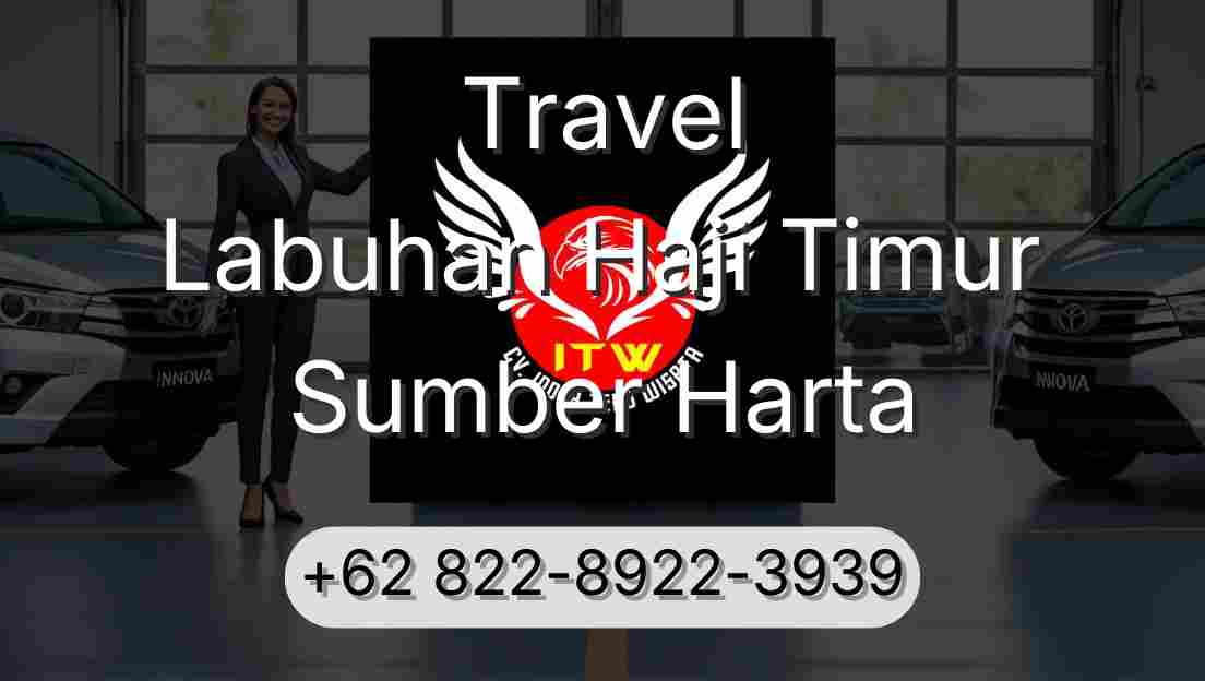 Travel Labuhan Haji Timur Sumber Harta