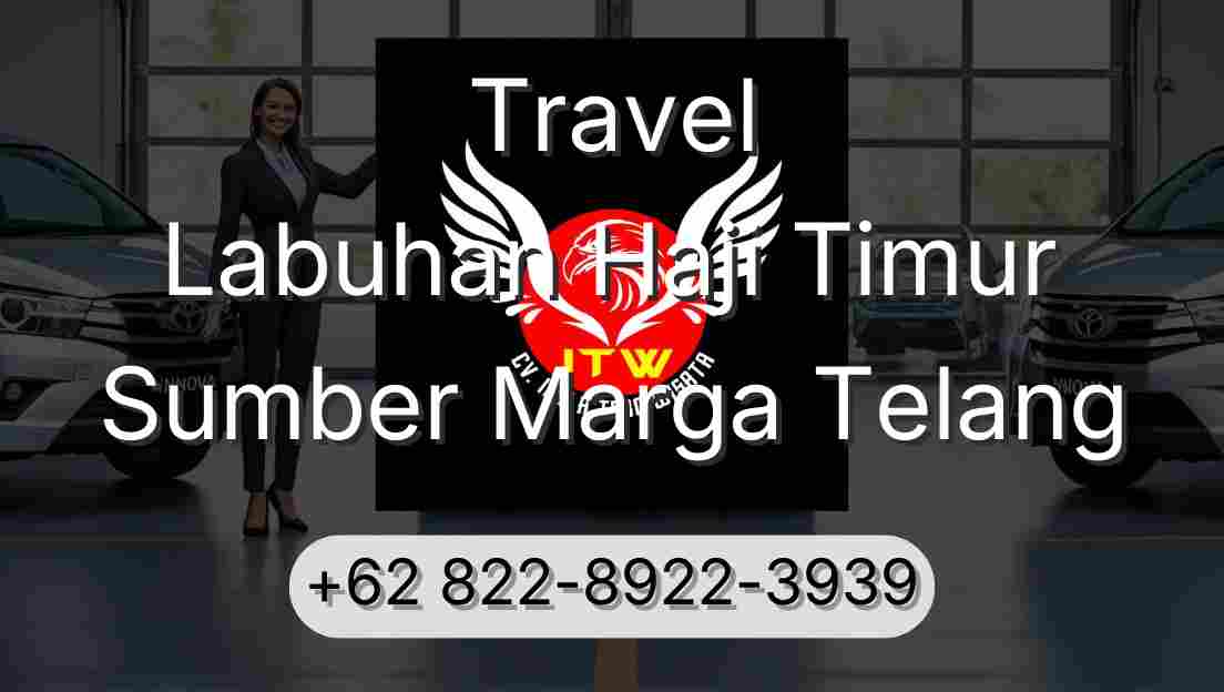 Travel Labuhan Haji Timur Sumber Marga Telang