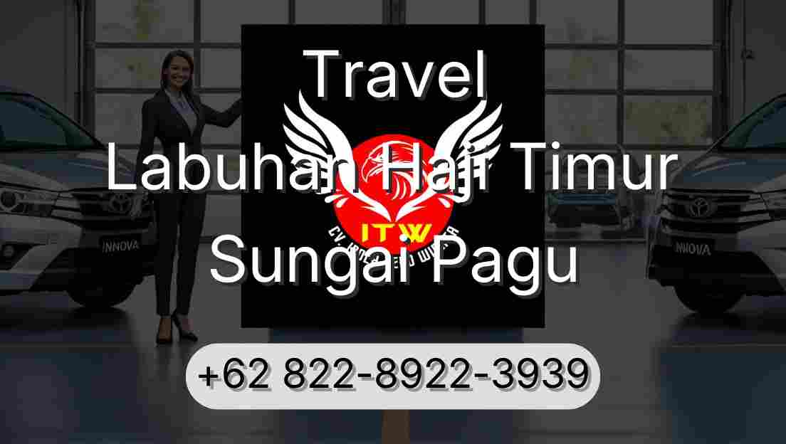Travel Labuhan Haji Timur Sungai Pagu