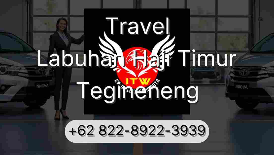 Travel Labuhan Haji Timur Tegineneng