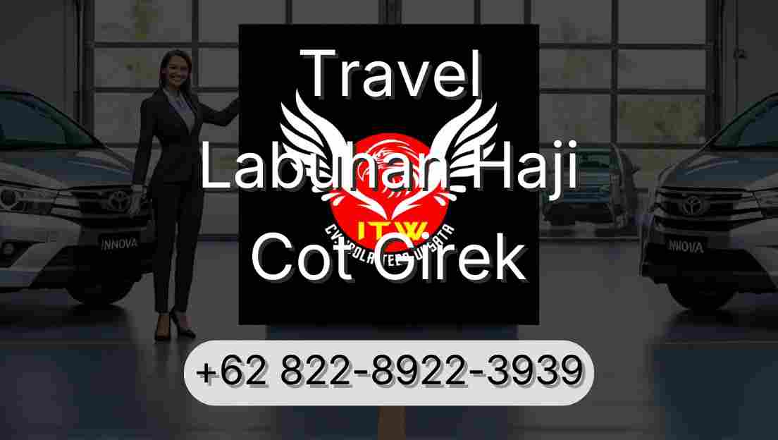 Travel Labuhan Haji Cot Girek