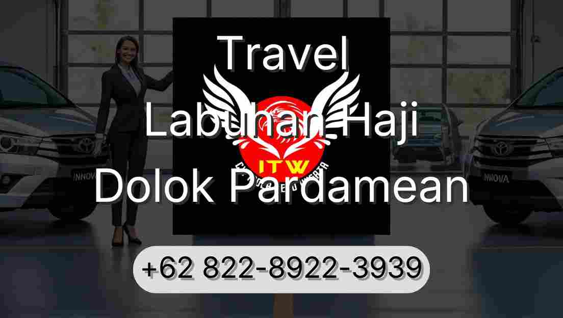 Travel Labuhan Haji Dolok Pardamean