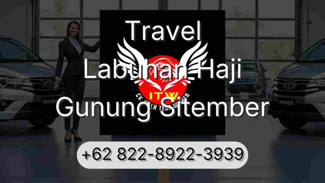 Travel Labuhan Haji Gunung Sitember