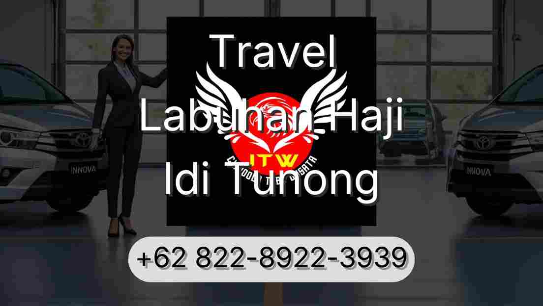 Travel Labuhan Haji Idi Tunong