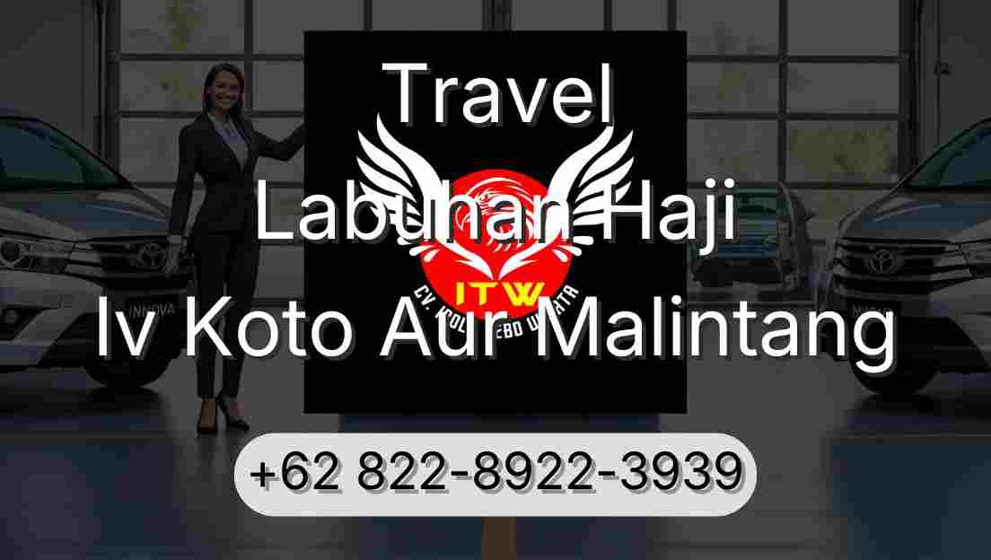 Travel Labuhan Haji Iv Koto Aur Malintang