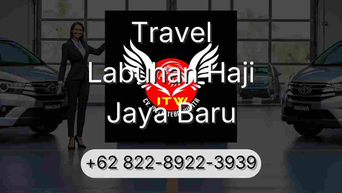 Travel Labuhan Haji Jaya Baru