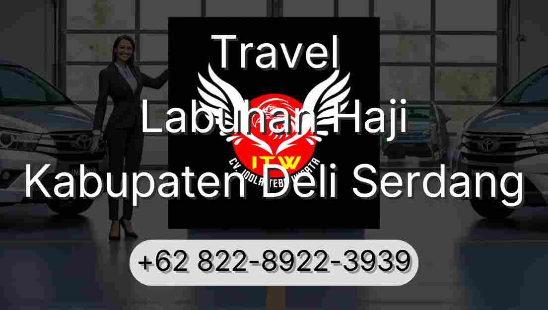 Travel Labuhan Haji Kabupaten Deli Serdang