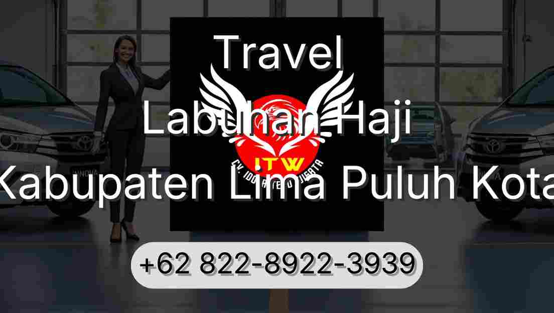Travel Labuhan Haji Kabupaten Lima Puluh Kota