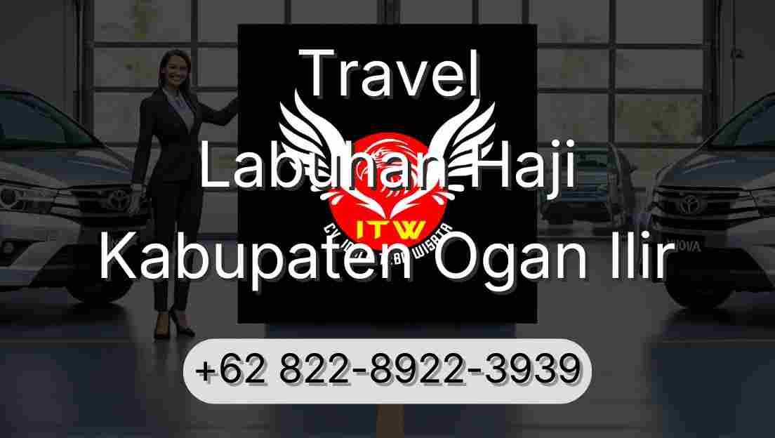 Travel Labuhan Haji Kabupaten Ogan Ilir