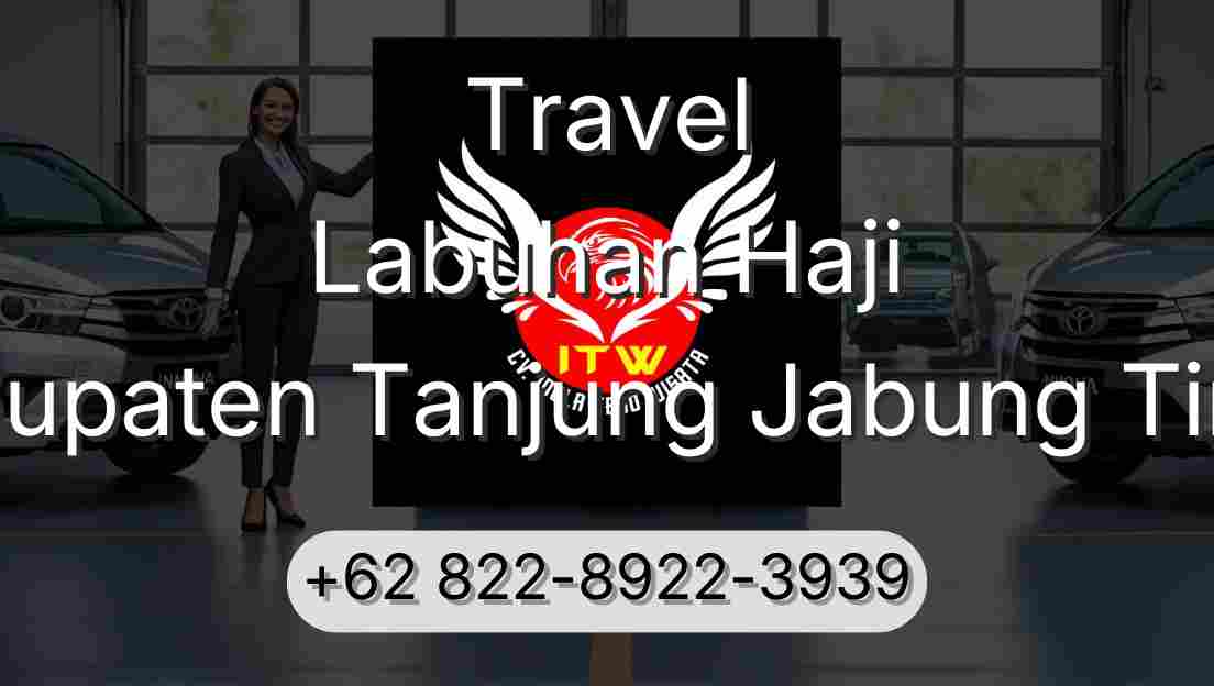 Travel Labuhan Haji Kabupaten Tanjung Jabung Timur