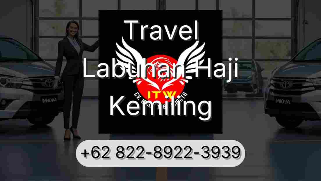 Travel Labuhan Haji Kemiling