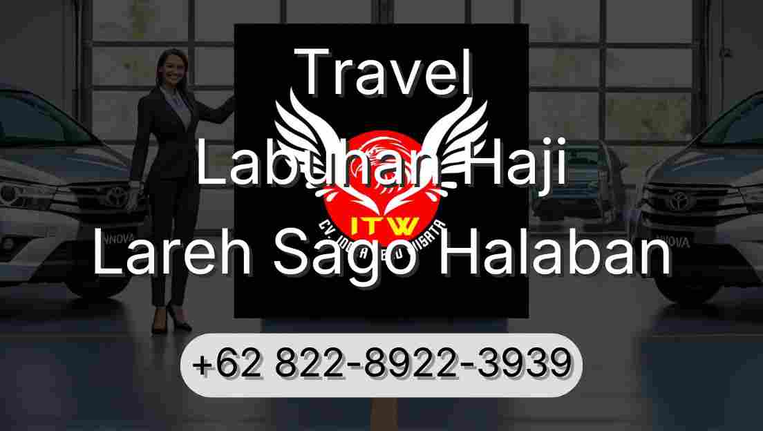 Travel Labuhan Haji Lareh Sago Halaban