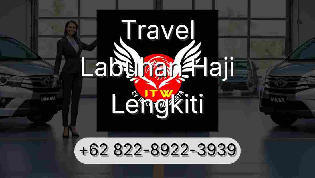 Travel Labuhan Haji Lengkiti