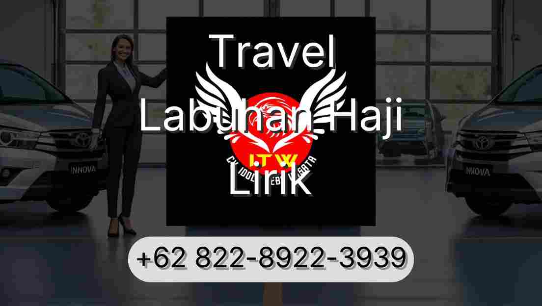 Travel Labuhan Haji Lirik