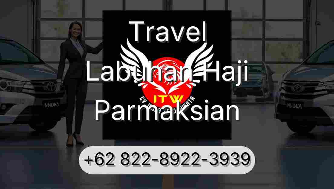 Travel Labuhan Haji Parmaksian